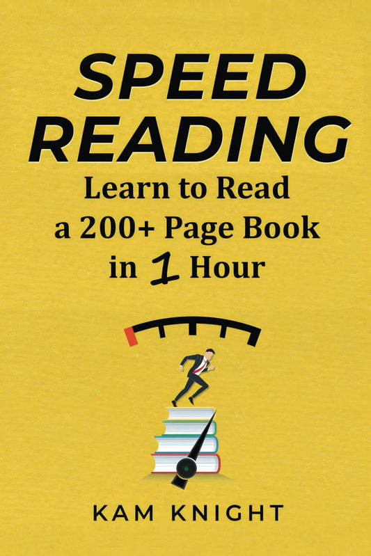 Speed Reading: Learn to Read a 200+ Page Book in 1 Hour (Mental Performance) - 1566