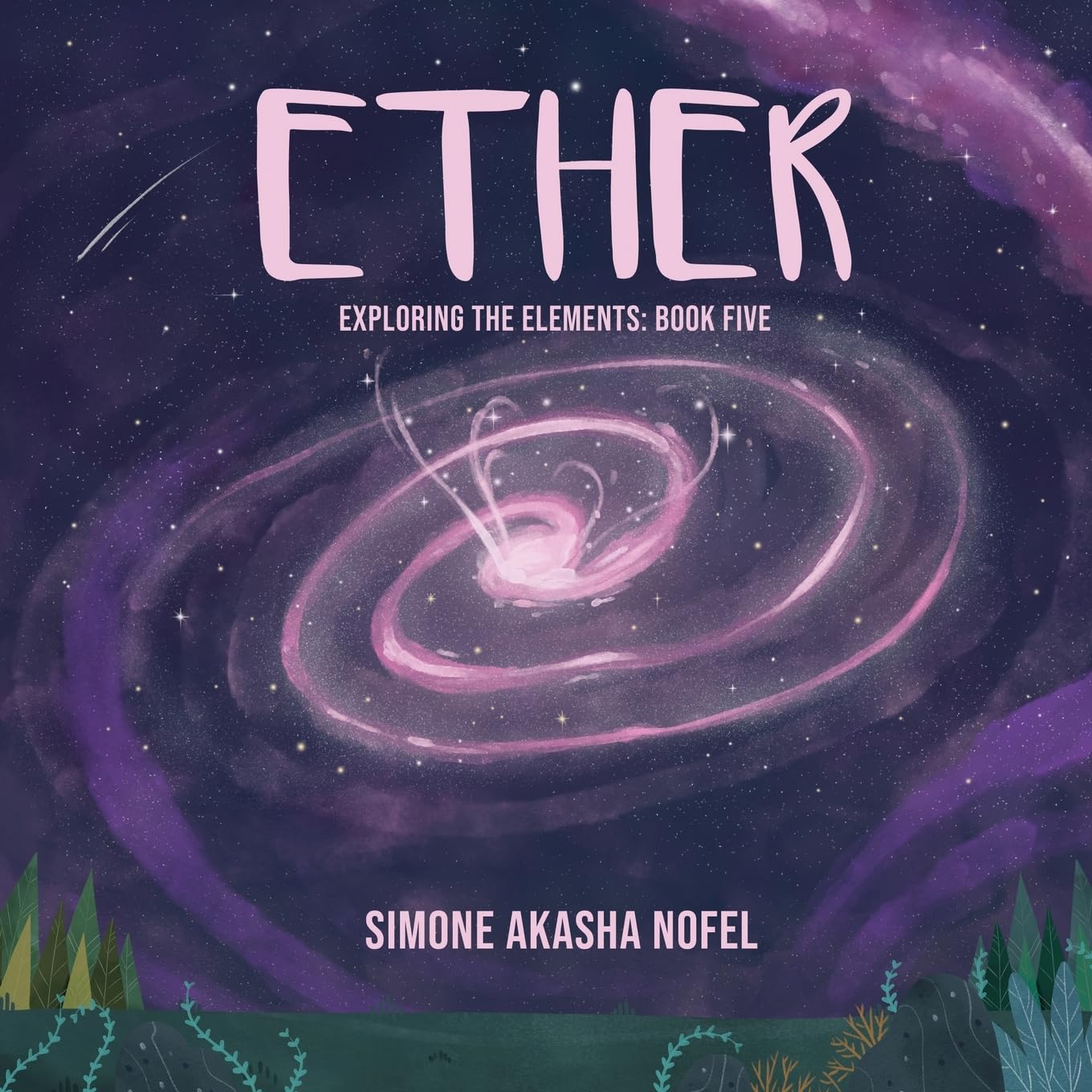 Ether: Exploring the Elements: Book Five