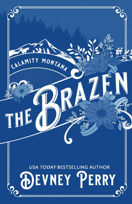 The Brazen: Deluxe Edition (Calamity Montana)