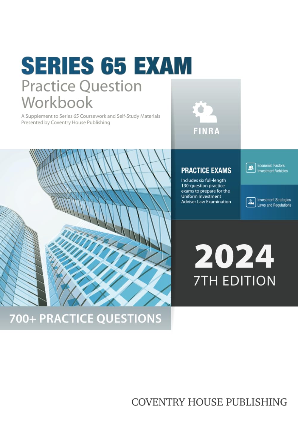 Series 65 Exam Practice Question Workbook: 700+ Comprehensive Practice Questions (2024 Edition)