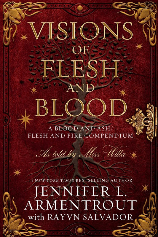 Visions of Flesh and Blood: A Blood and Ash/Flesh and Fire Compendium (Blood And Ash Series)