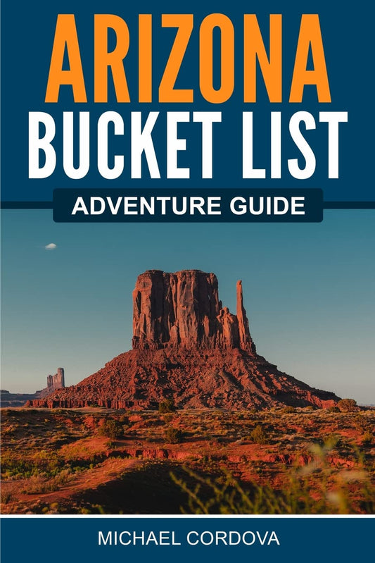 Arizona Bucket List Adventure Guide: Explore 100 Offbeat Destinations You Must Visit! - 1811