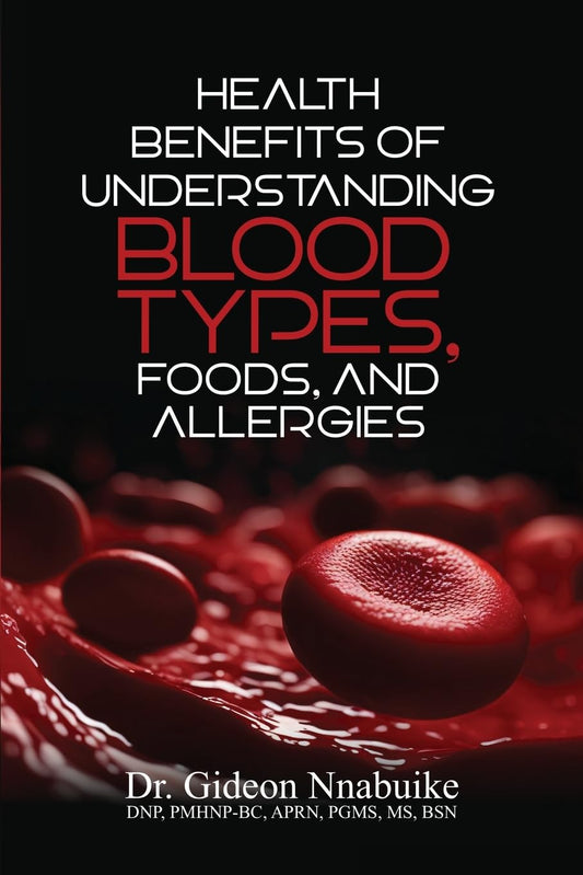 Health Benefits of Understanding Blood Types, Foods, and Allergies - 322
