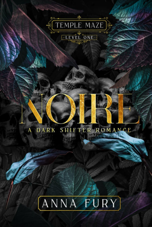 Noire - A Dark Shifter Romance: Temple Maze Series Book 1 - 4236