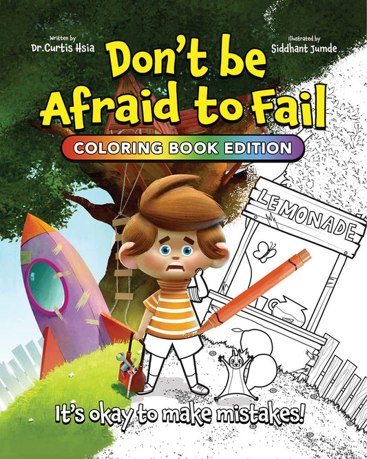 Don't Be Afraid to Fail: It's okay to make mistakes, Coloring Book Edition
