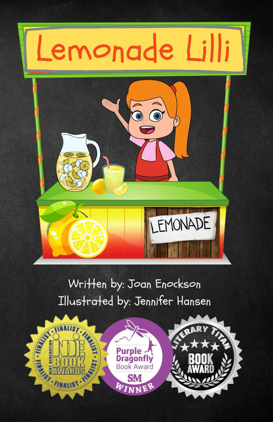 Lemonade Lilli: An entrepreneurial story which includes a business model for running a lemonade stand, combined with a healthy work ethic.