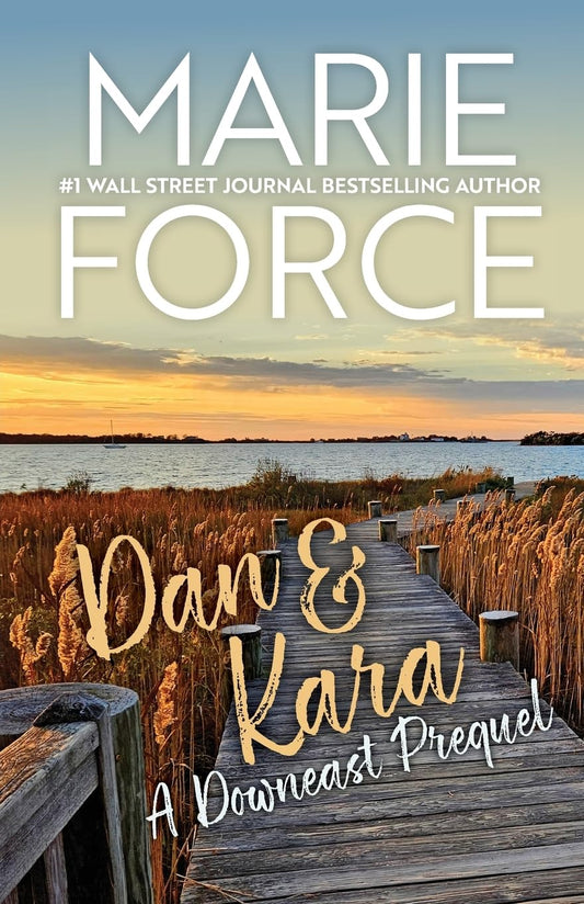 Dan & Kara: A Downeast Prequel - 3388