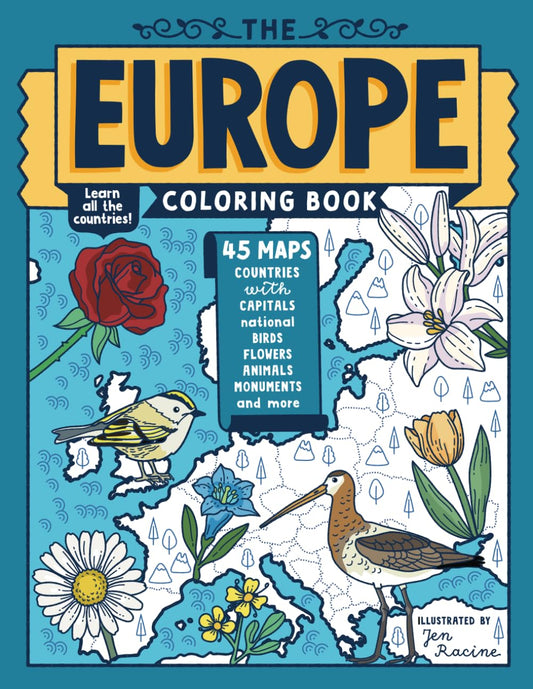 The Europe Coloring Book: 45 Maps with Capitals and National Symbols (Explore the World Geography Coloring Books) - 5135