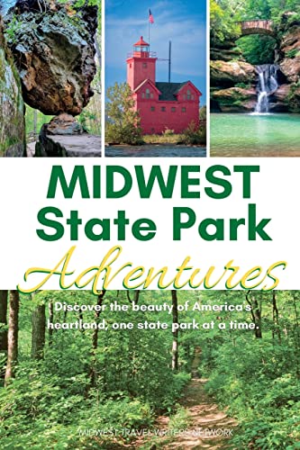 Midwest State Park Adventures: Exploring America's Heartland, One State Park at a Time (Midwest Adventures) - 8413