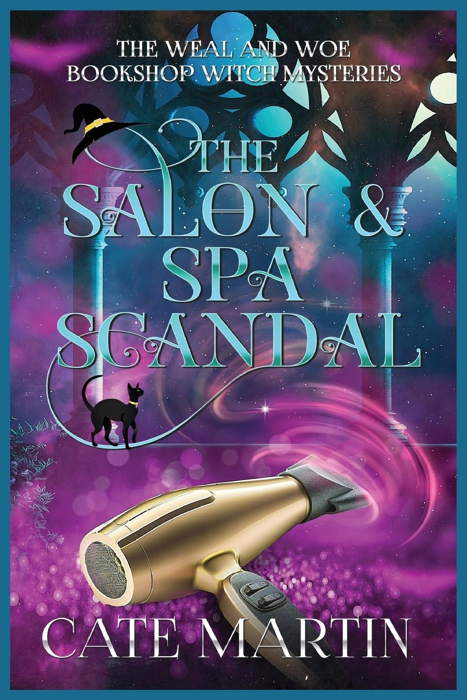 The Salon & Spa Scandal: A Weal and Woe Bookshop Witch Mystery