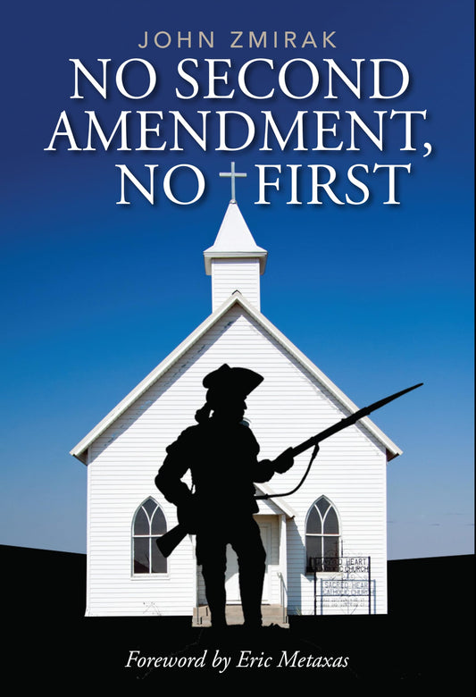 No Second Amendment, No First: God, Guns, and the Government