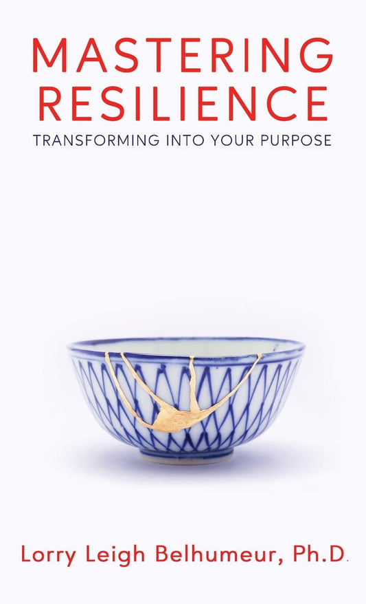 Mastering Resilience: Transforming into your purpose - 407