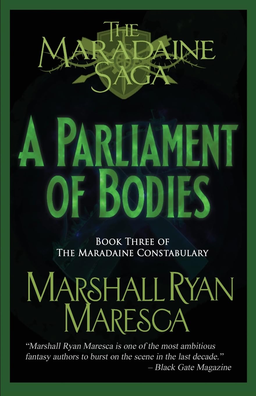 A Parliament of Bodies (Maradaine Saga: Maradaine Constabulary)