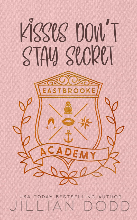 Kisses Don't Stay Secret (Eastbrooke Academy) - 8077