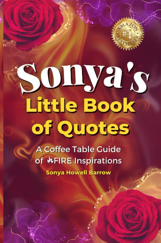 Sonya's Little Book of Quotes: A Coffee Table Guide of FIRE Inspirations - 8222