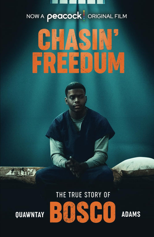 Chasin' Freedum: The True Story Of BOSCO - 6844