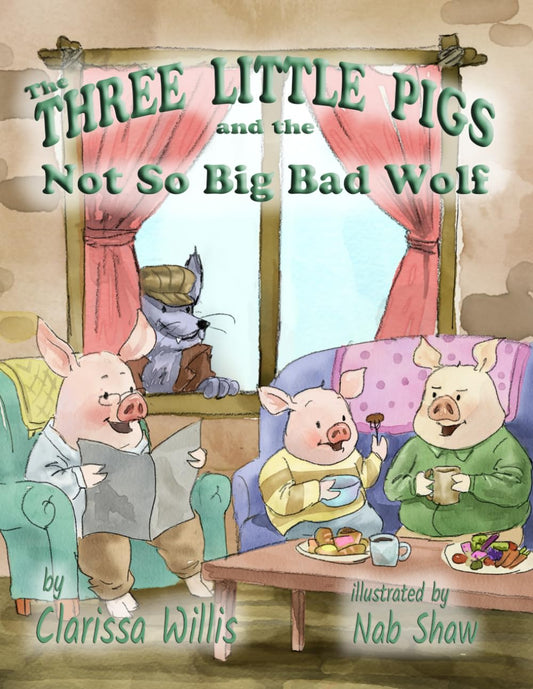 The Three Little Pigs and the Not So Big Bad Wolf - 2390