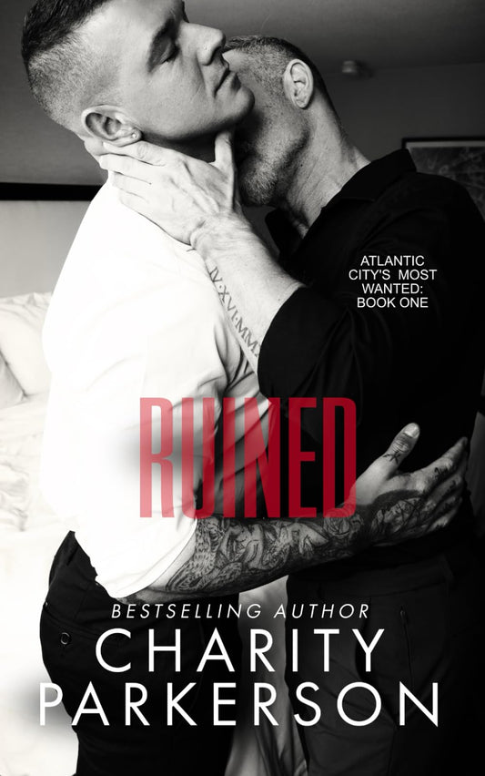 Ruined (Atlantic City's Most Wanted)