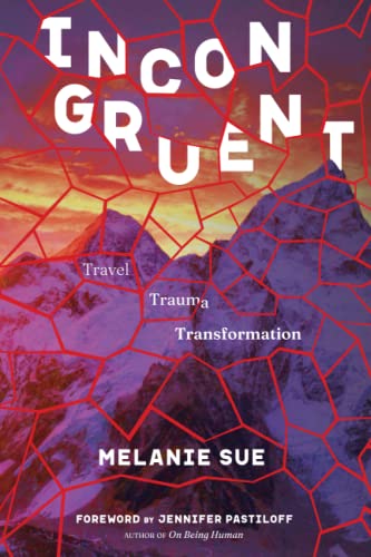 Incongruent: Travel, Trauma, Transformation - 2769