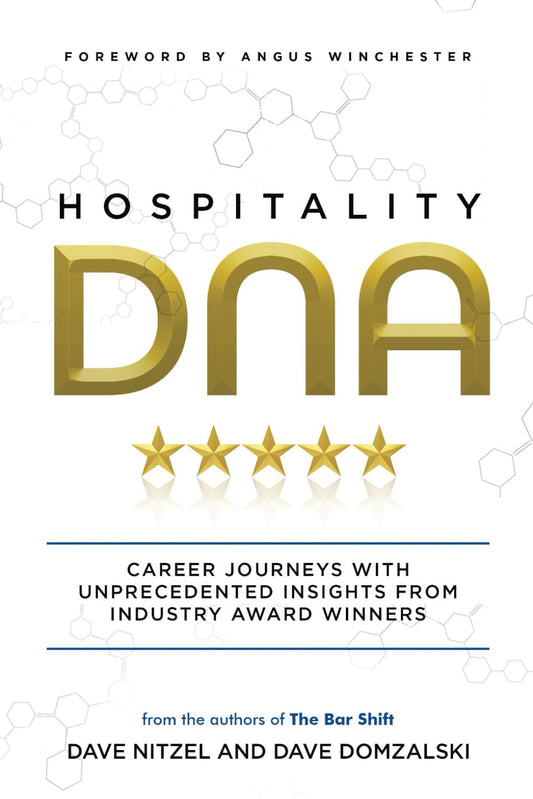 Hospitality DNA: Career Journeys with Unprecedented Insights from Industry Award Winners - 3468