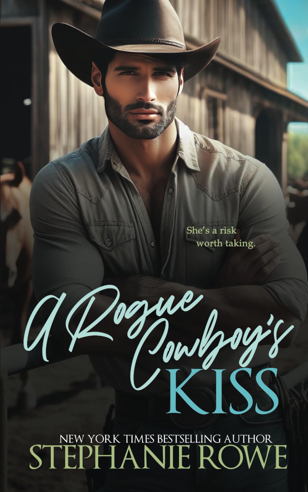 A Rogue Cowboy's Kiss (The Hart Ranch Billionaires)