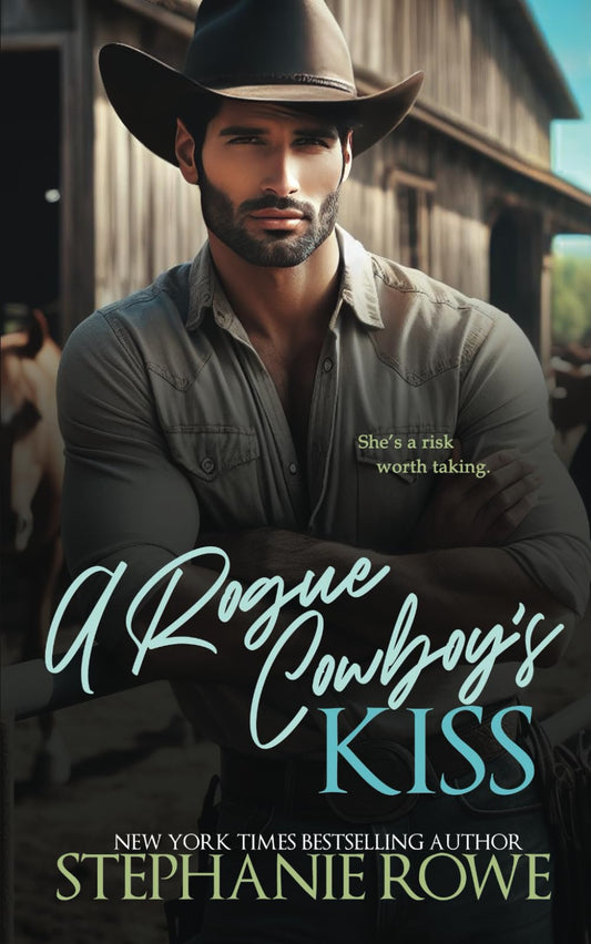 A Rogue Cowboy's Kiss (The Hart Ranch Billionaires)