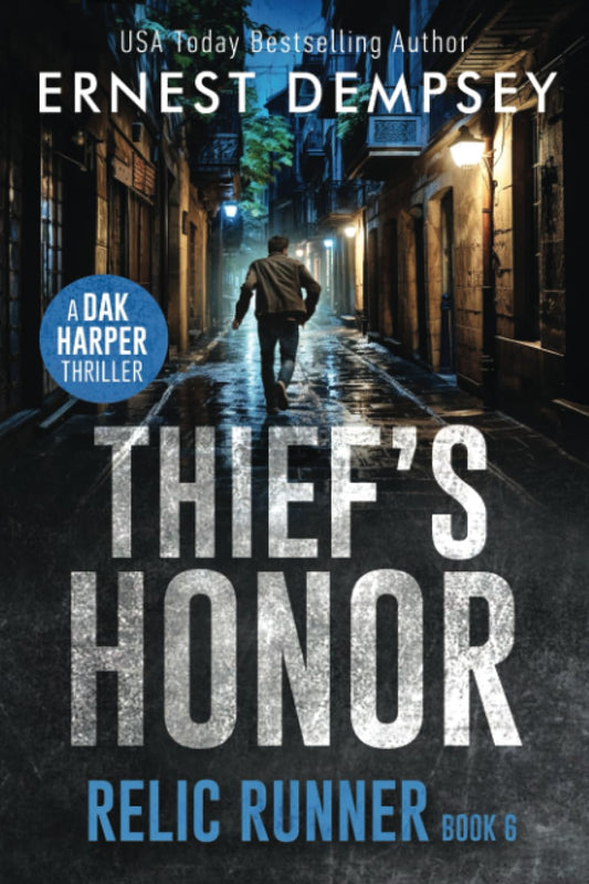 Thief's Honor: A Dak Harper Thriller (The Relic Runner) - 3256