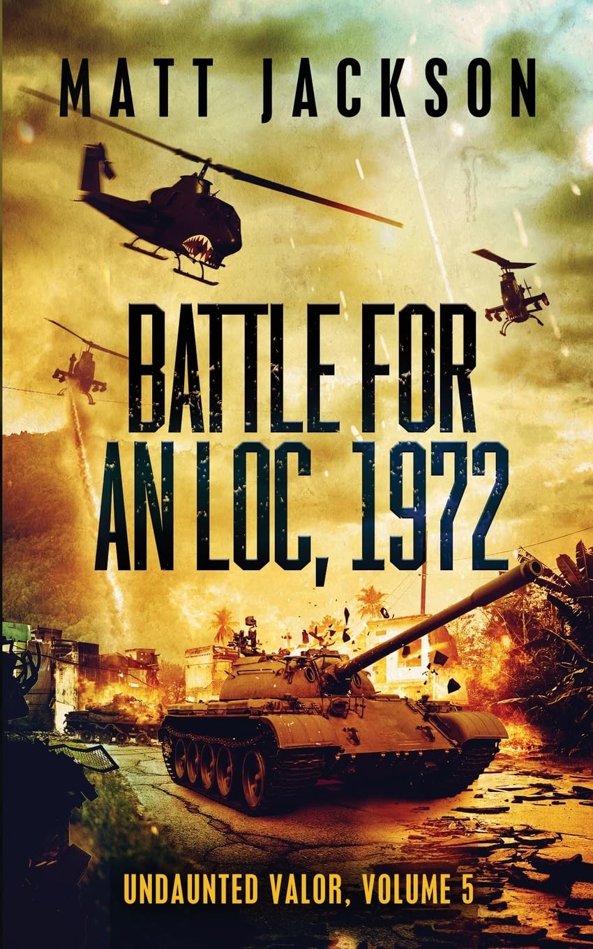 Battle For An Loc 1972 (Undaunted Valor) - 8409