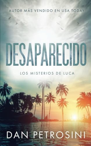 Desaparecido (Los misterios de Luca) (Spanish Edition) - 8211