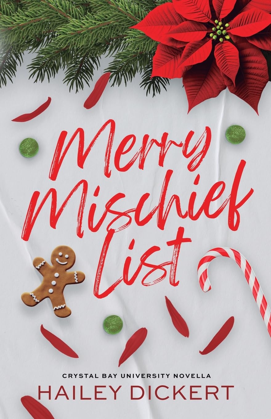 Merry Mischief List: An Age Gap Holiday Romance Novella (Crystal Bay University) - 8363