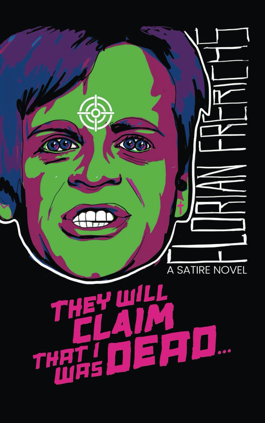 They Will Claim That I Was Dead... (Encyclopocalypse Originals)