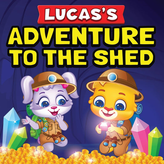 Lucas's Adventure To The Shed: From Shed Cleaning To Treasure Hunting | Bedtime Story Book For Toddlers & Kids | Lucas and Ruby's Imaginative Adventure | Children's Book For Ages 3 To 7 - 1083