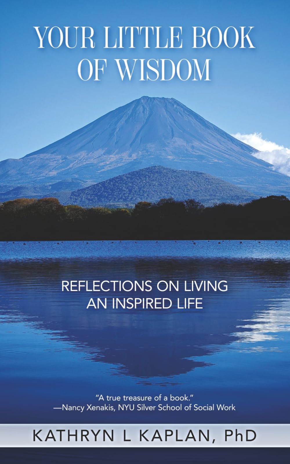 Your Little Book of Wisdom: Reflections on Living an Inspired Life