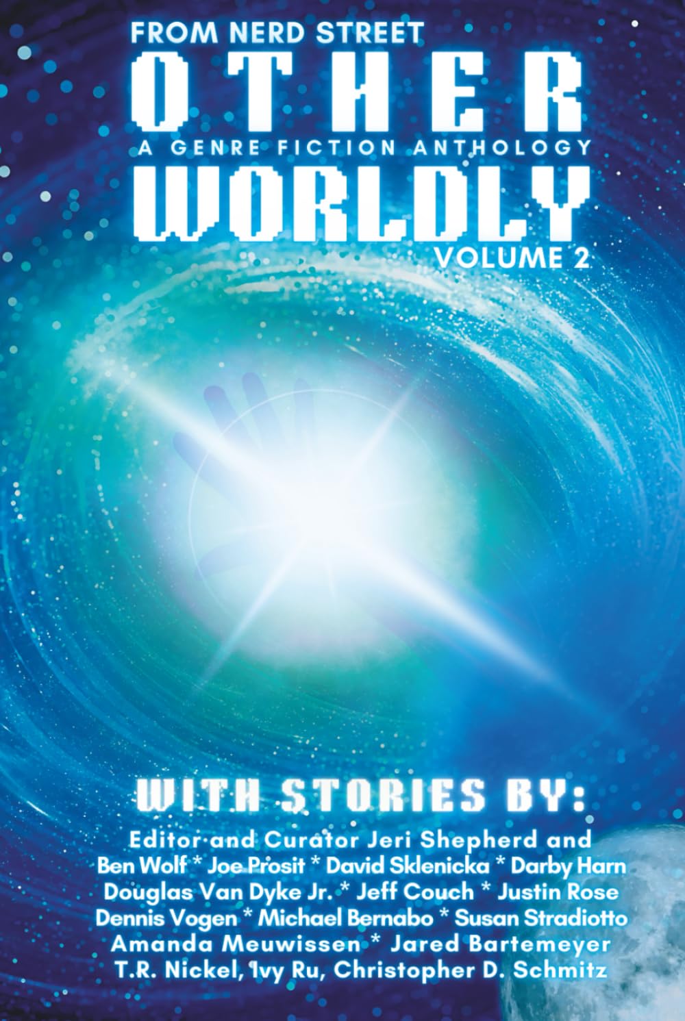 Otherworldly: A Genre Fiction Collection