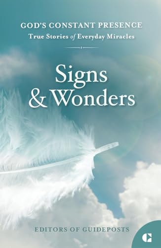 Signs & Wonders (God's Constant Presence)