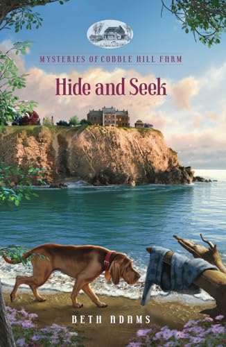 Hide and Seek (Mysteries of Cobble Hill Farm)