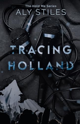 Tracing Holland (The Hold Me NSB Series) - 6691
