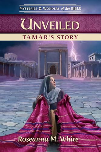 Unveiled Tamar's Story (Mysteries & Wonders of the Bible) - 8282