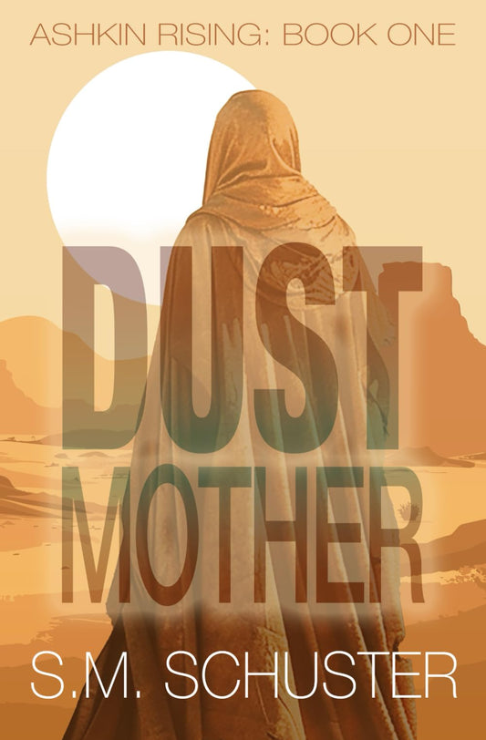 Dustmother: Ashkin Rising: Book One
