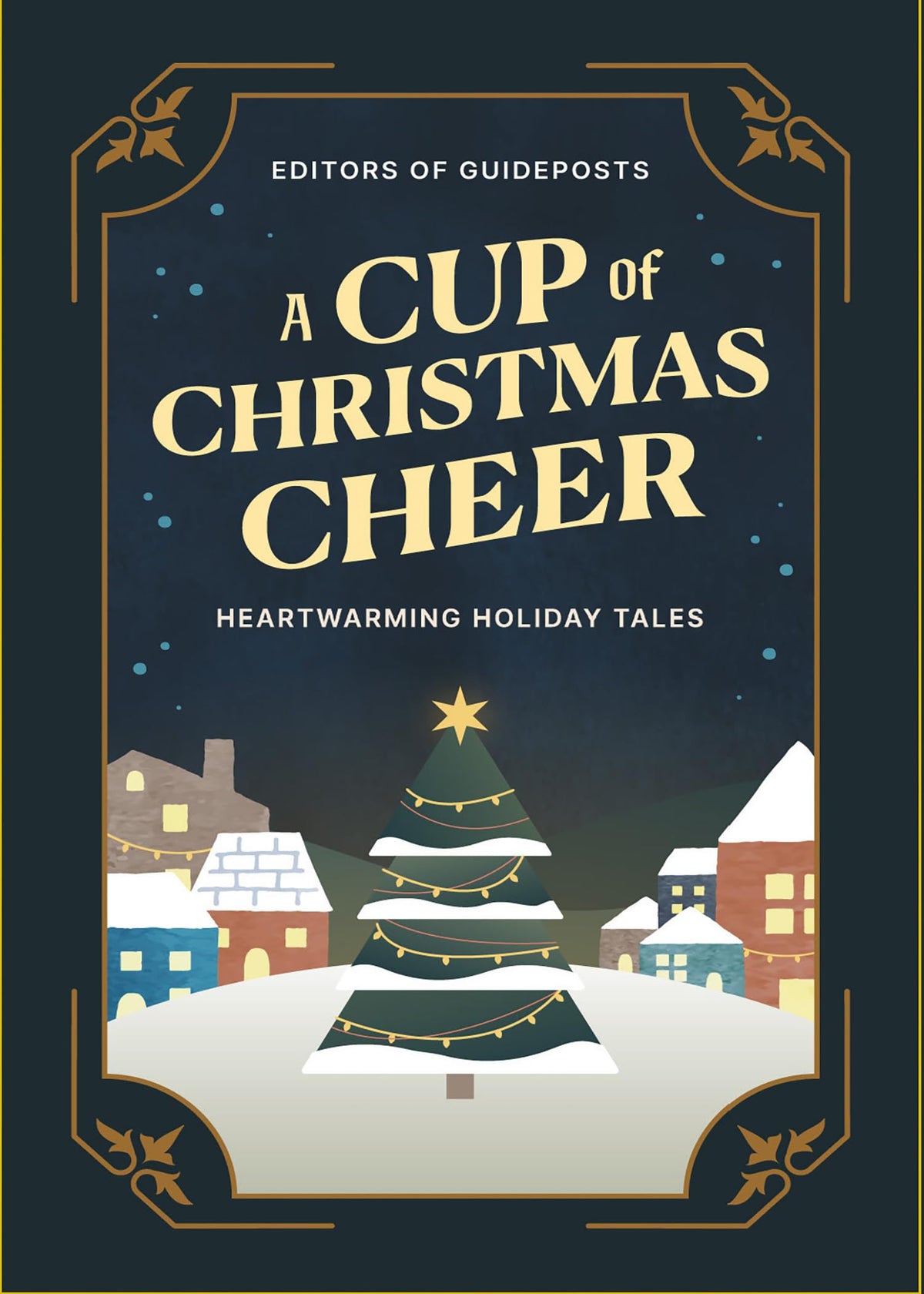 A Cup of Christmas Cheer: Heartwarming Holiday Tales