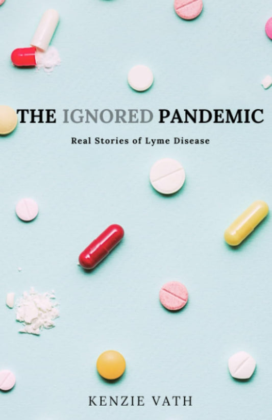 The Ignored Pandemic: Real Stories of Lyme Disease - 1786