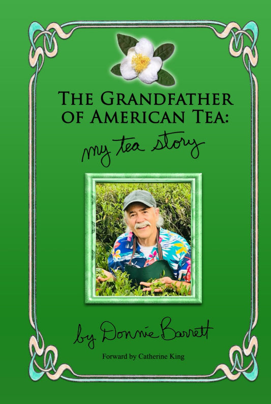 The Grandfather of American Tea: My Story - 8706