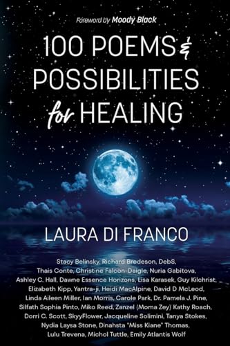 100 Poems and Possibilities for Healing