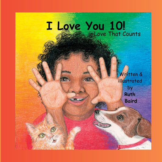 I Love You 10!: Love that Counts