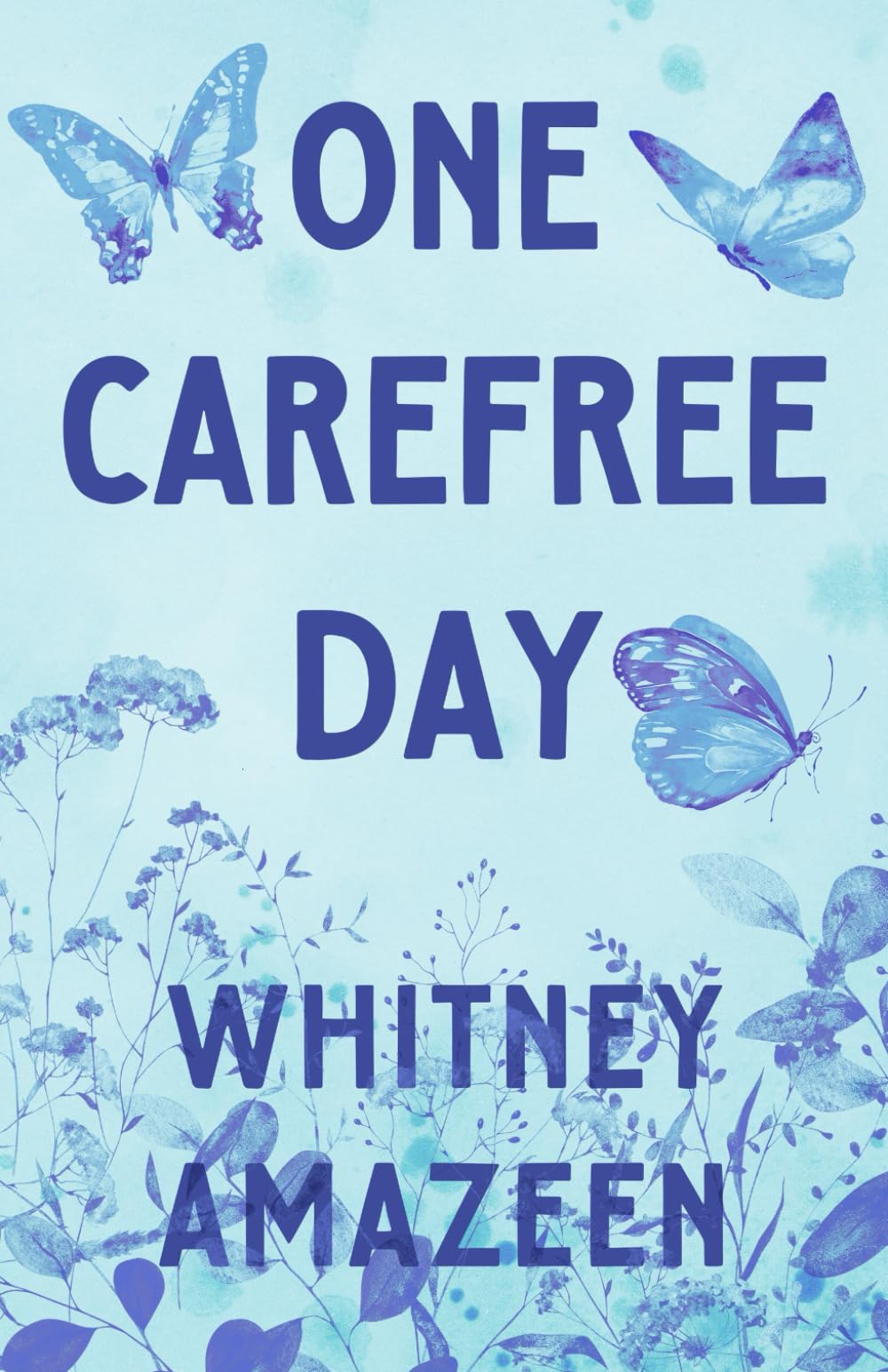 One Carefree Day: Alternate Cover Edition