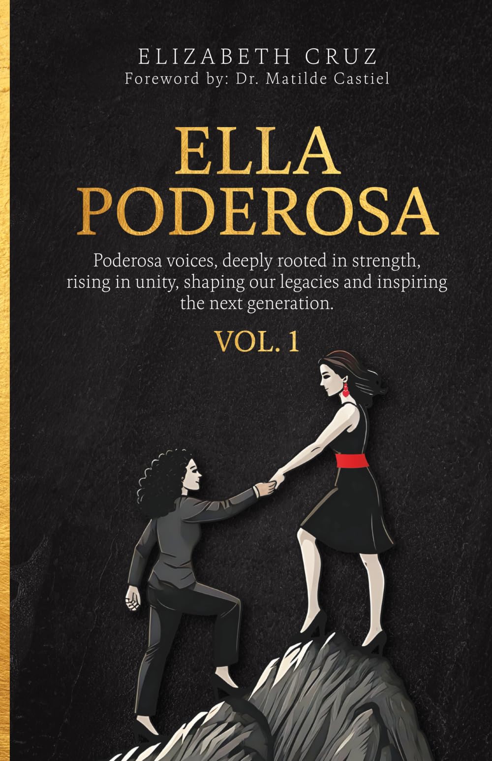 ELLA PODEROSA: Poderosa voices, deeply rooted in strength, rising in unity, shaping our legacies and inspiring the next generation