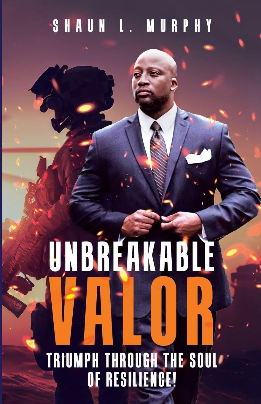 Unbreakable Valor: Triumph Through the Soul of Resilience