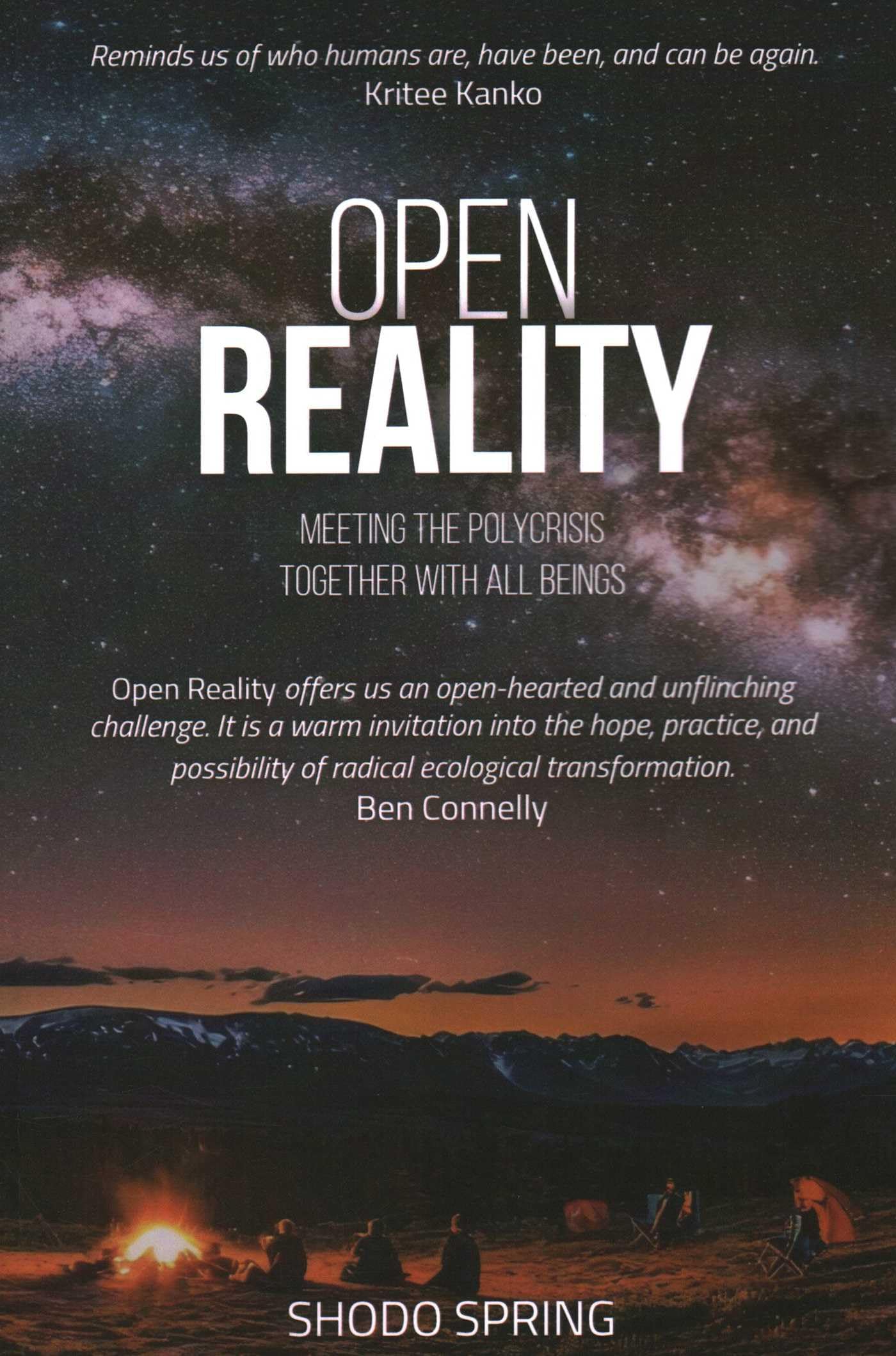 Open Reality: Meeting the Polycrisis Together With All Beings