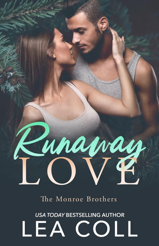 Runaway Love (The Monroe Brothers)