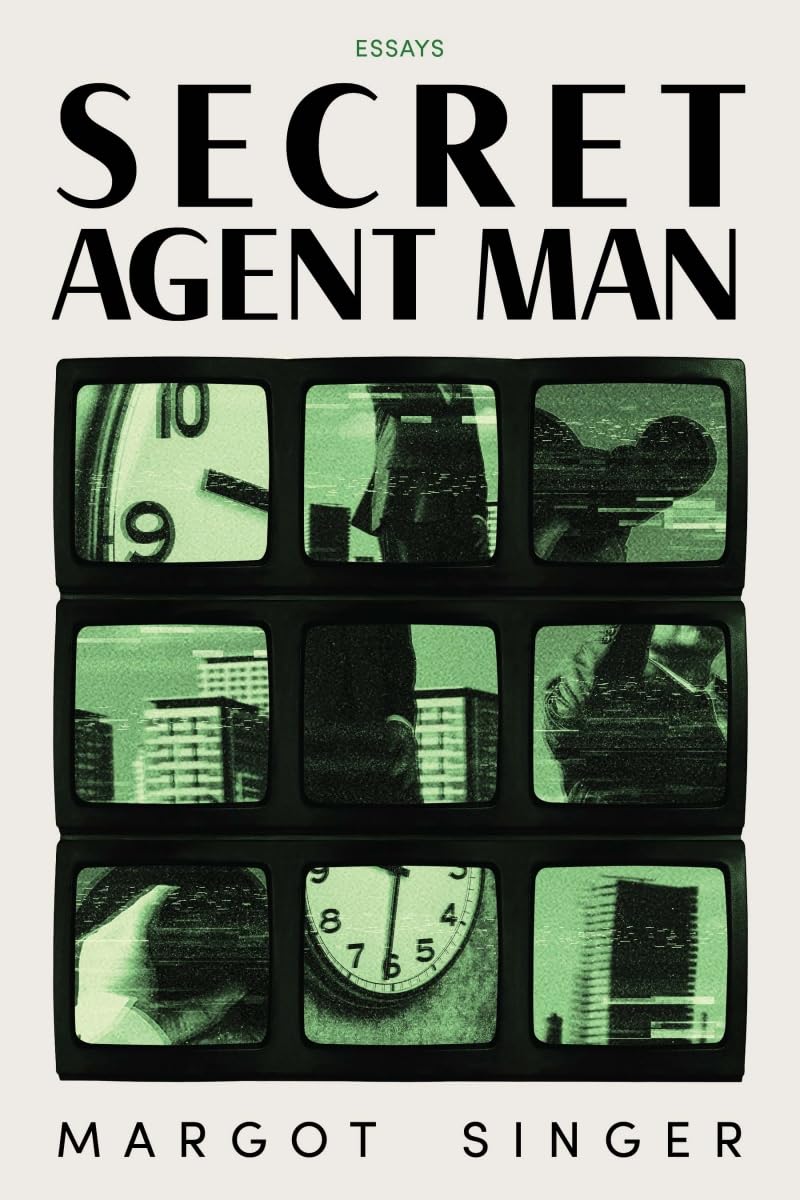 Secret Agent Man: Essays